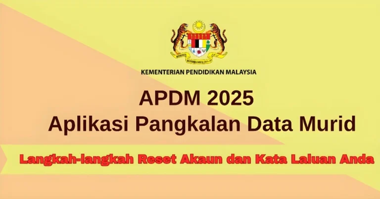 APDM 2025: Langkah-langkah Reset Akaun dan Kata Laluan Anda