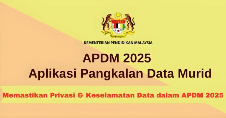 Memastikan Privasi & Keselamatan Data dalam APDM 2025