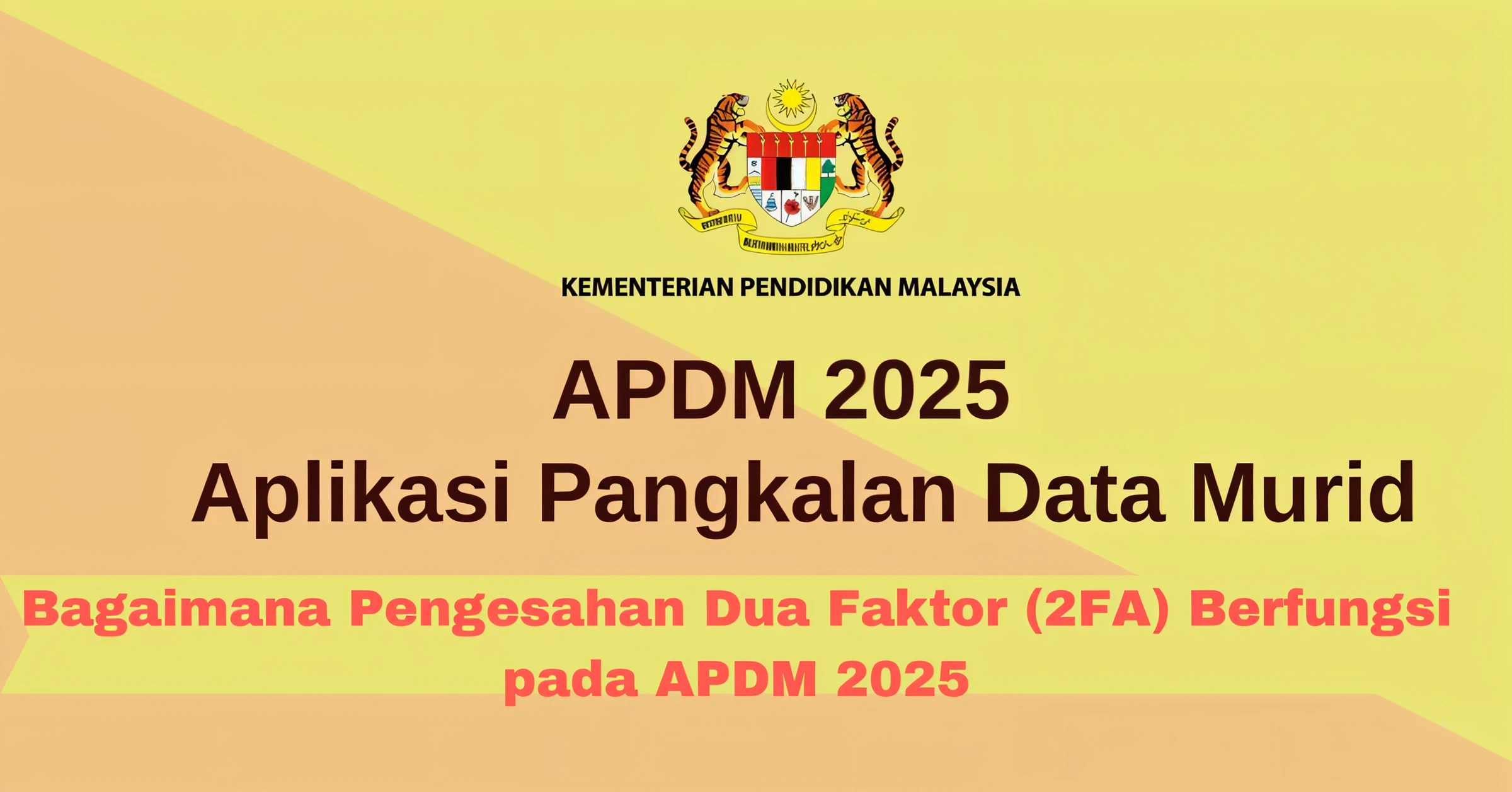Bagaimana Pengesahan Dua Faktor (2FA) Berfungsi pada APDM 2025