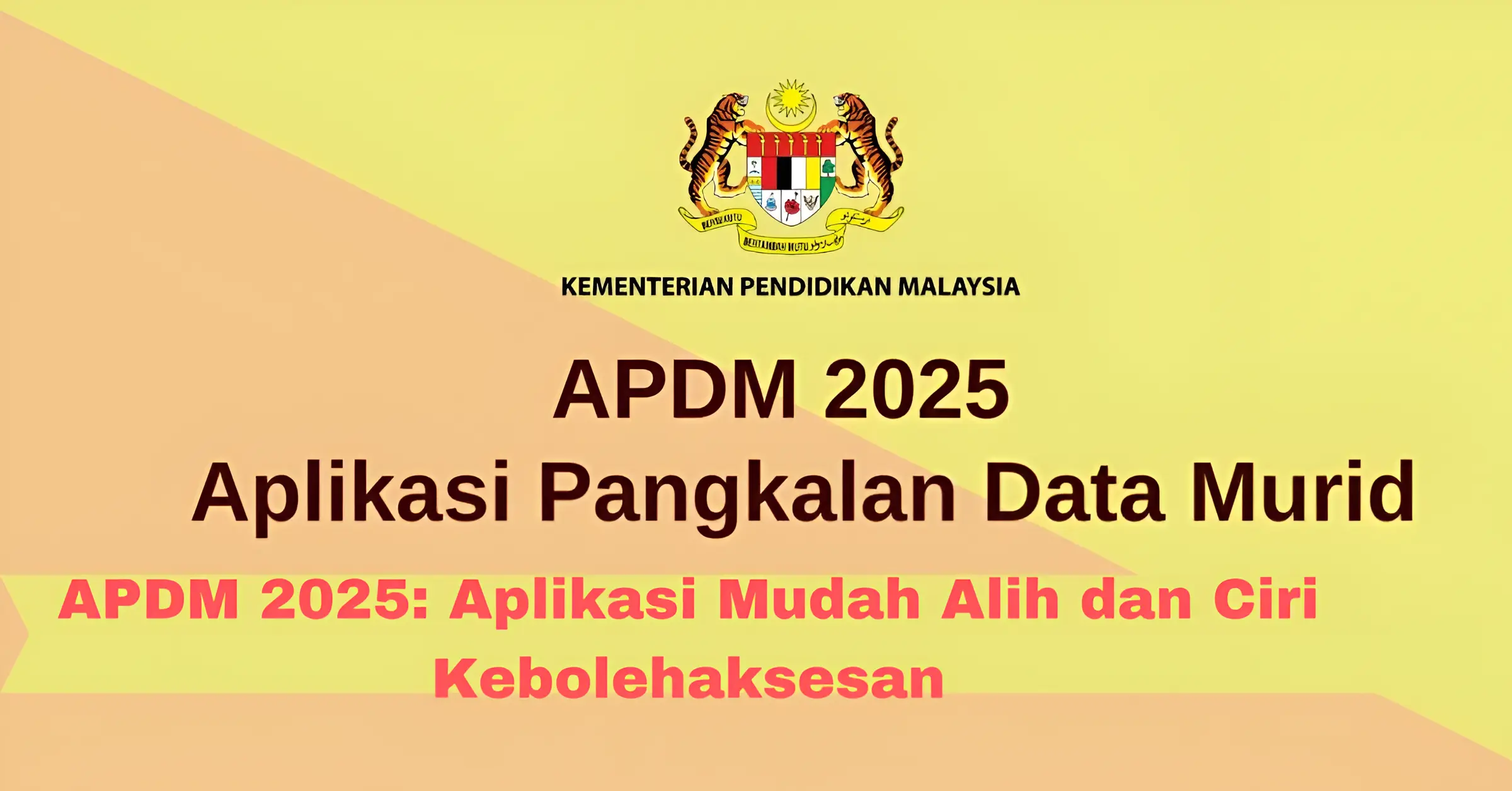 APDM 2025: Aplikasi Mudah Alih dan Ciri Kebolehaksesan