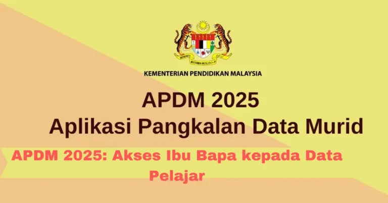 APDM 2025: Akses Ibu Bapa kepada Data Pelajar