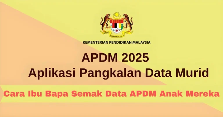 Cara Ibu Bapa Semak Data APDM Anak Mereka