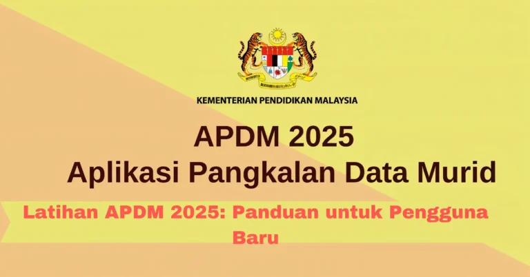 Latihan APDM 2025: Panduan untuk Pengguna Baru