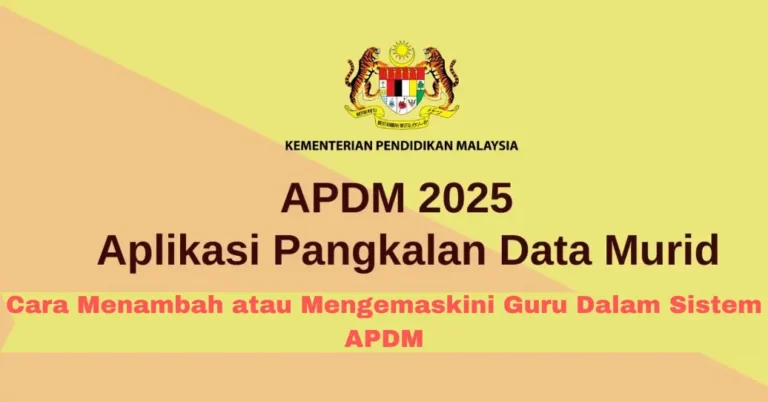 Cara Menambah atau Mengemaskini Guru Dalam Sistem APDM