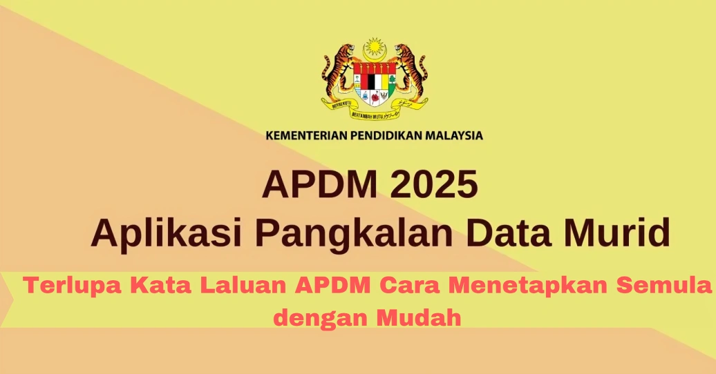 Terlupa Kata Laluan APDM Cara Menetapkan Semula dengan Mudah