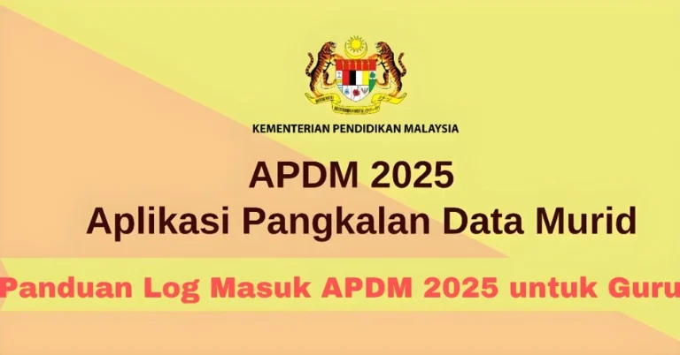 Panduan Log Masuk APDM 2025 untuk Guru