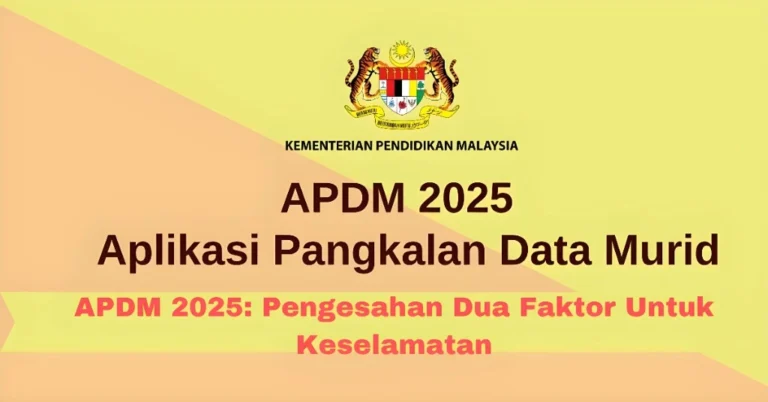 APDM 2025: Pengesahan Dua Faktor Untuk Keselamatan