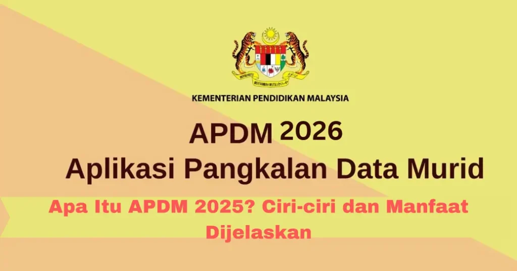 Apa Itu APDM 2025? Ciri-ciri dan Manfaat Dijelaskan